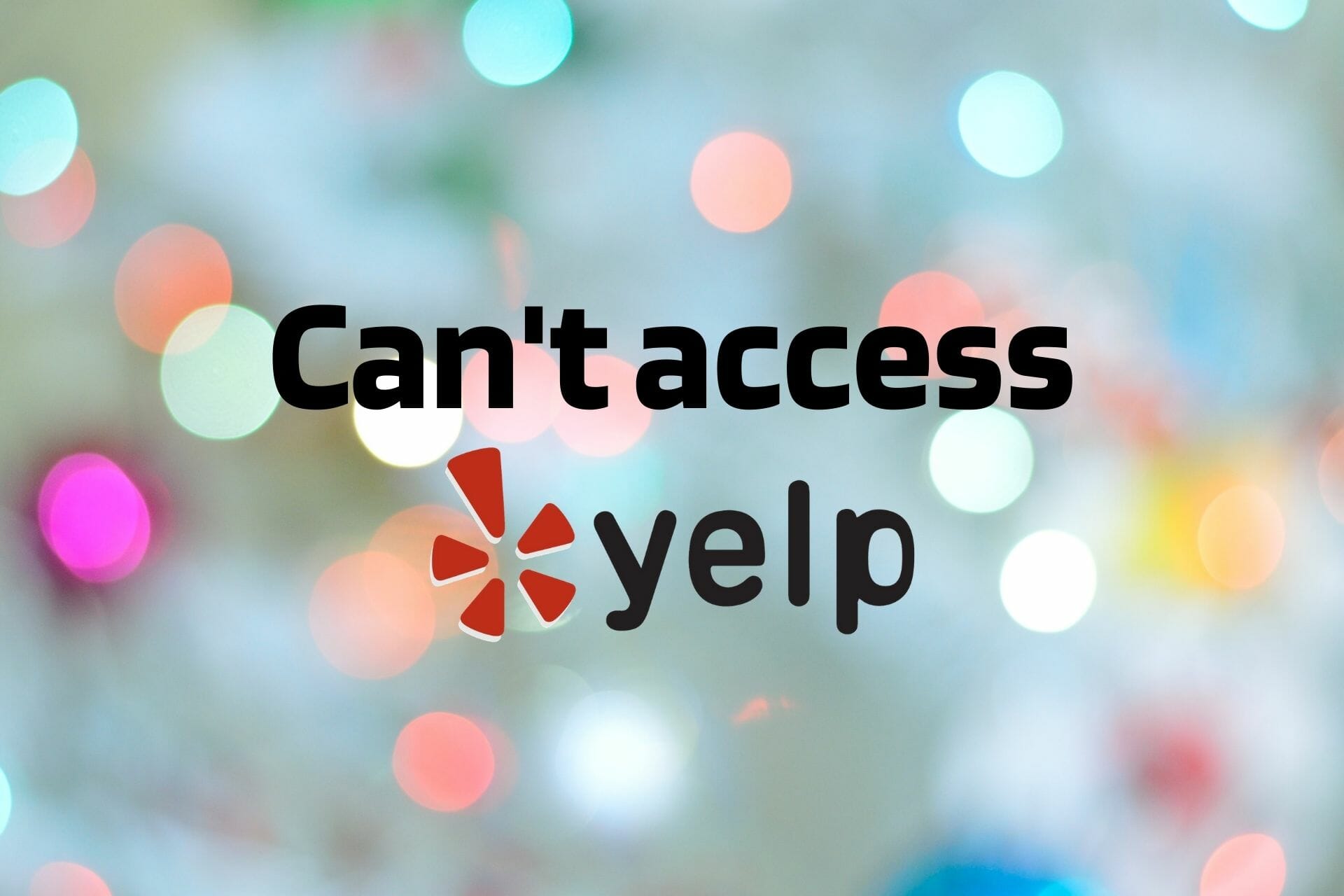 Cant access Yelp