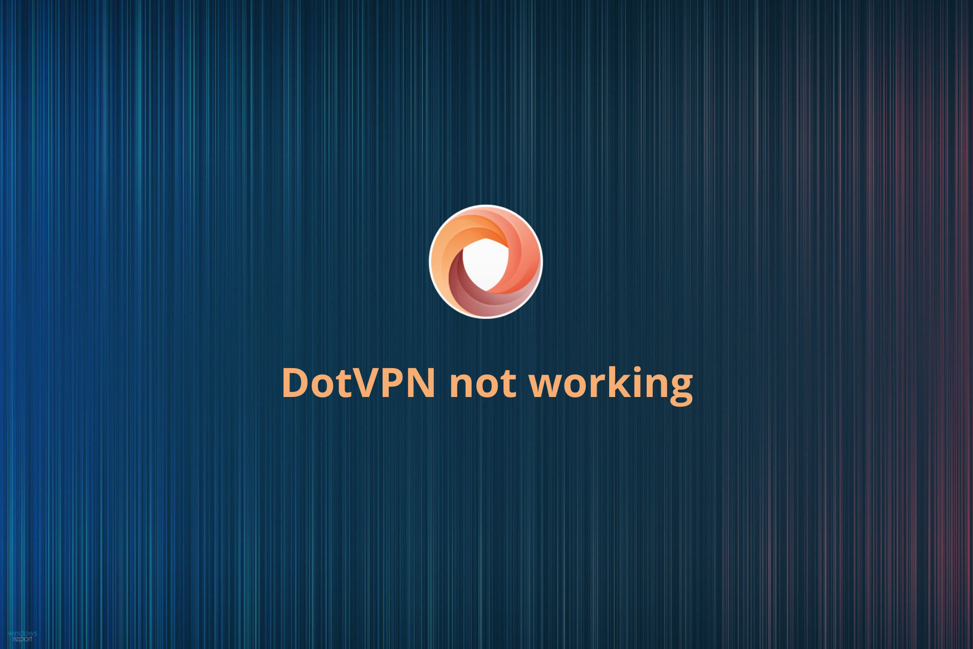 DotVPN not working