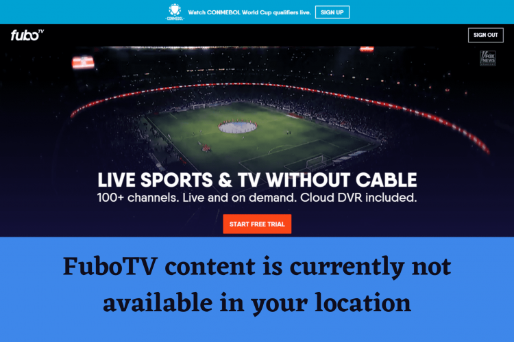 FuboTV content is currently not available in your location