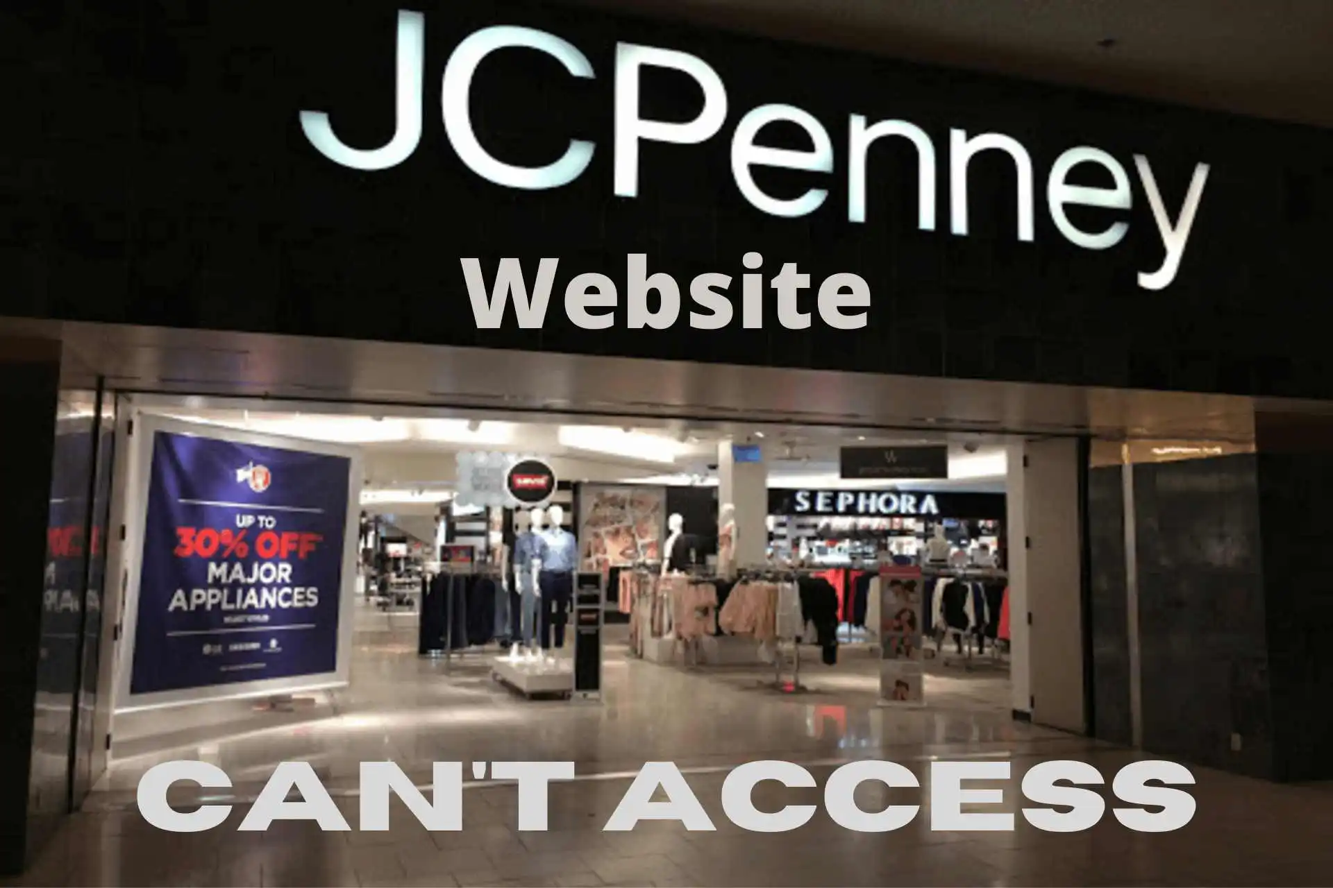 Can't access JCPenney website