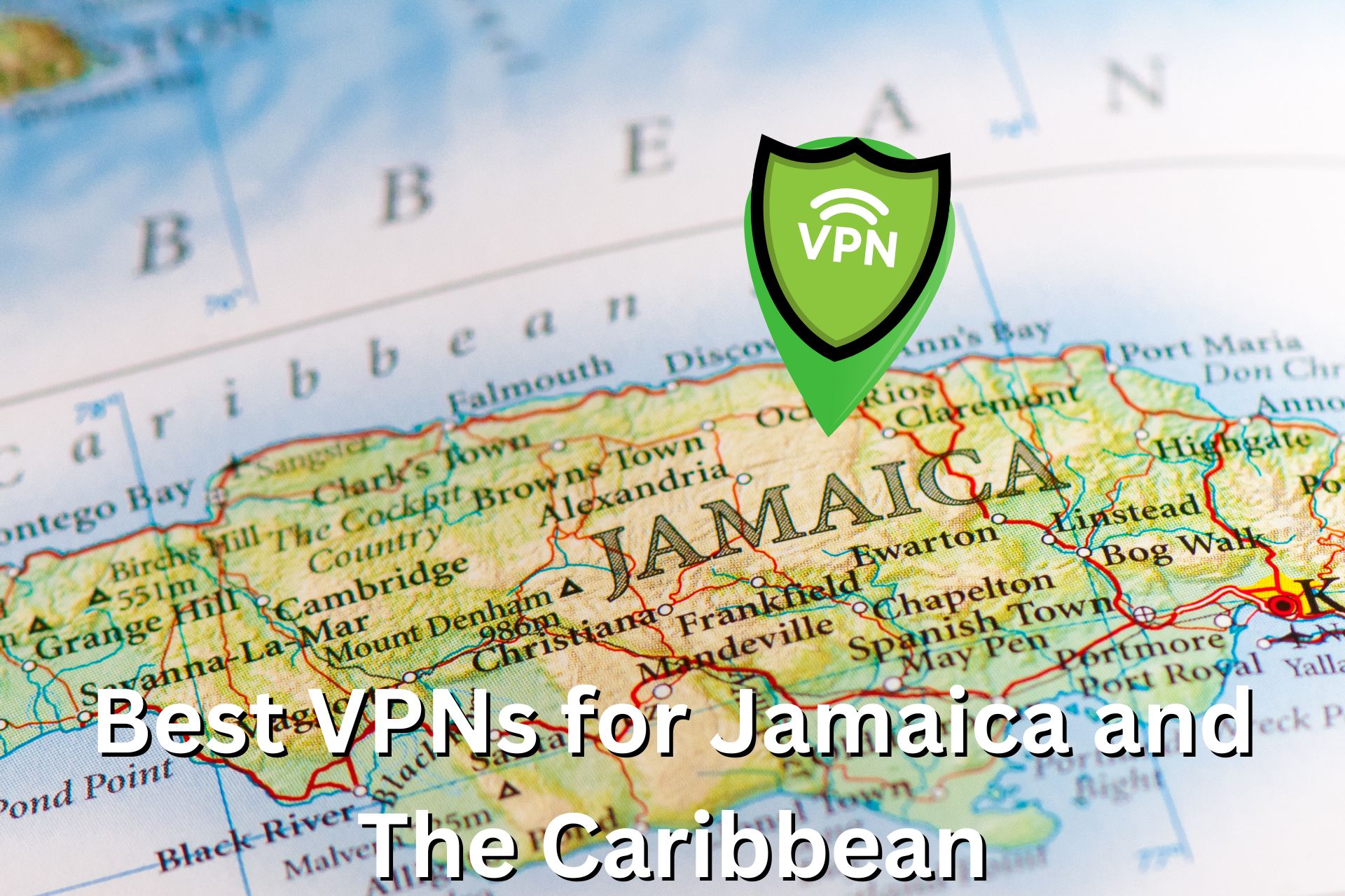 8 Best VPNs for Jamaica in 2024 [Caribbean IP Address]