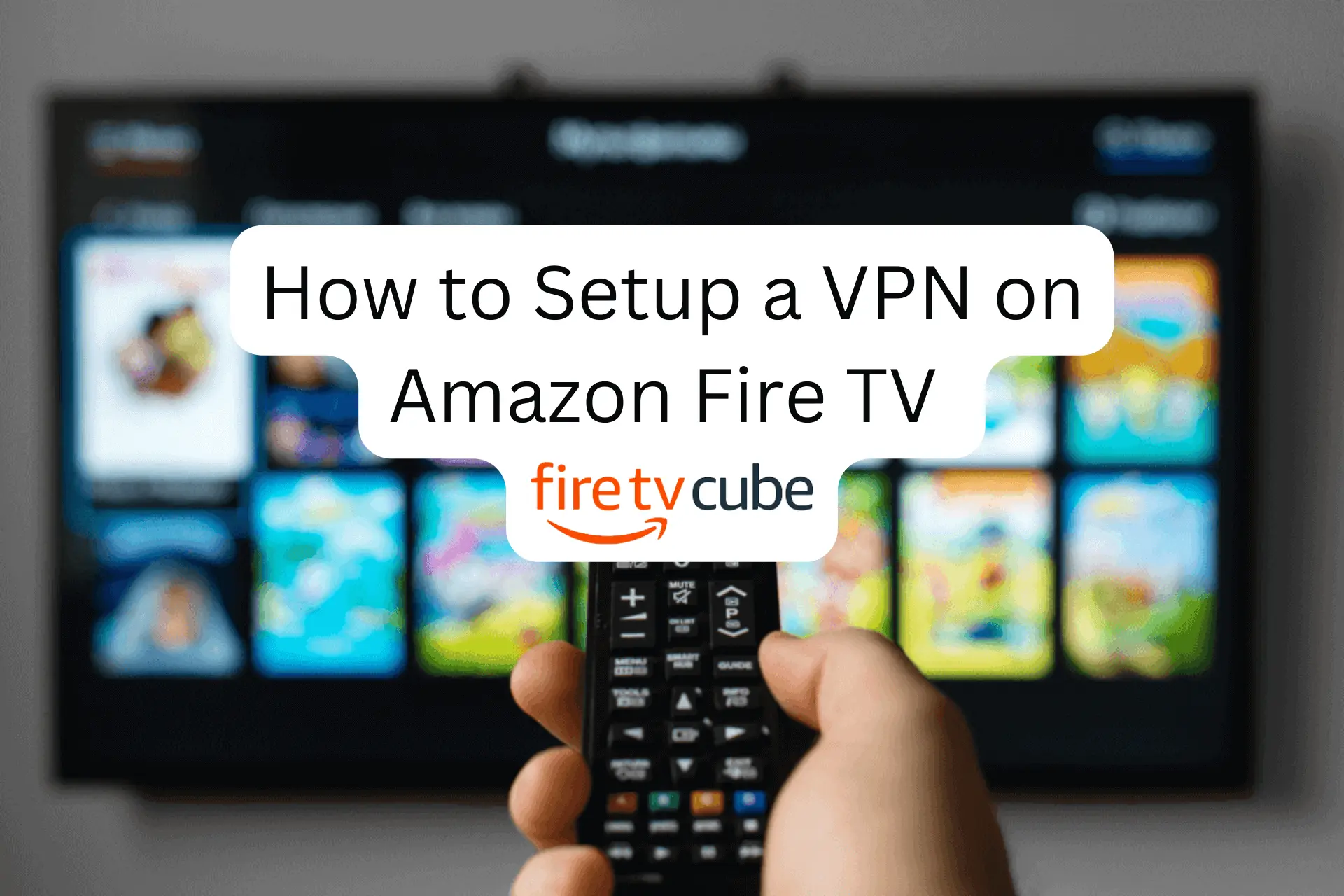 VPN Amazon Fire Cube