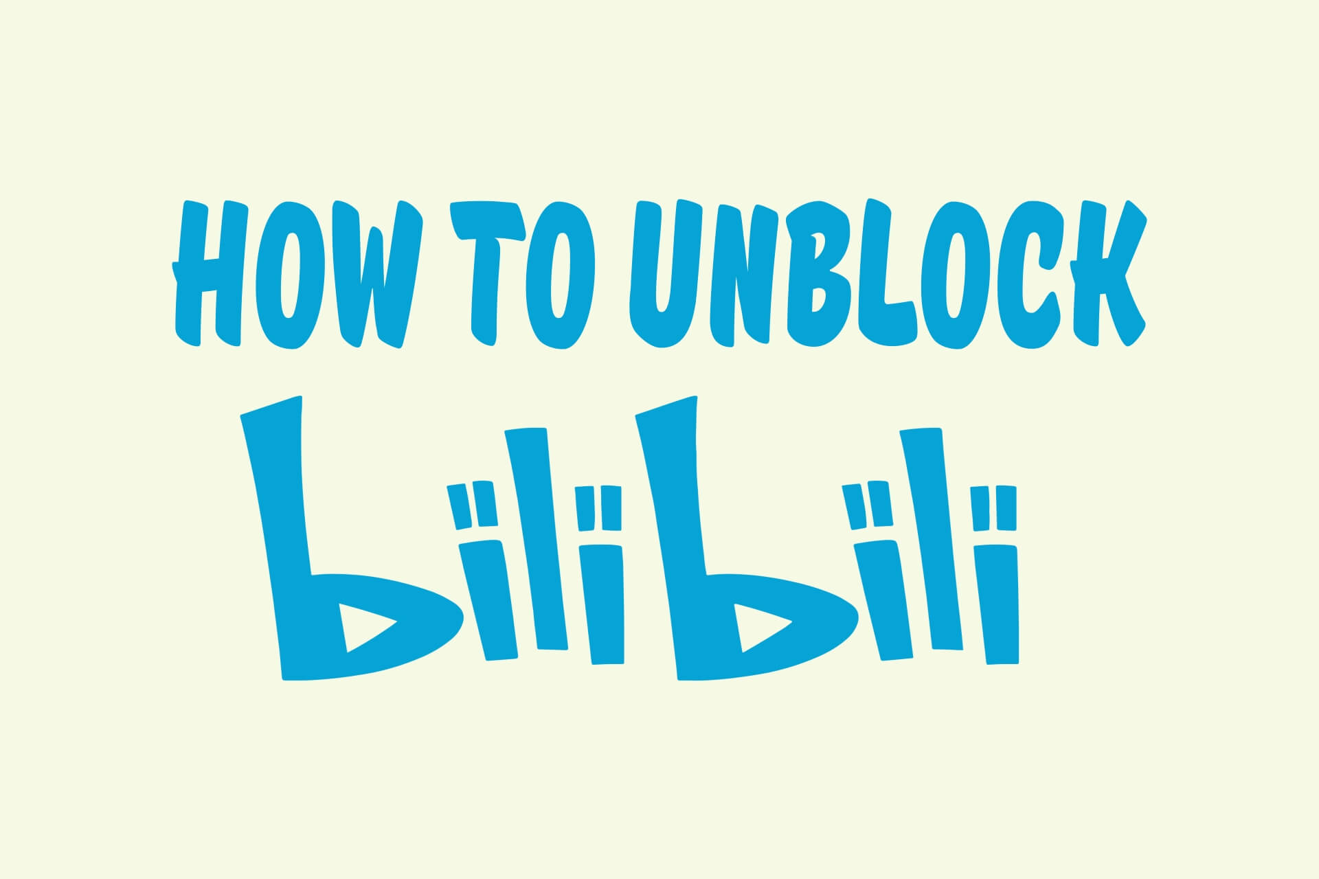 unblock bilibili