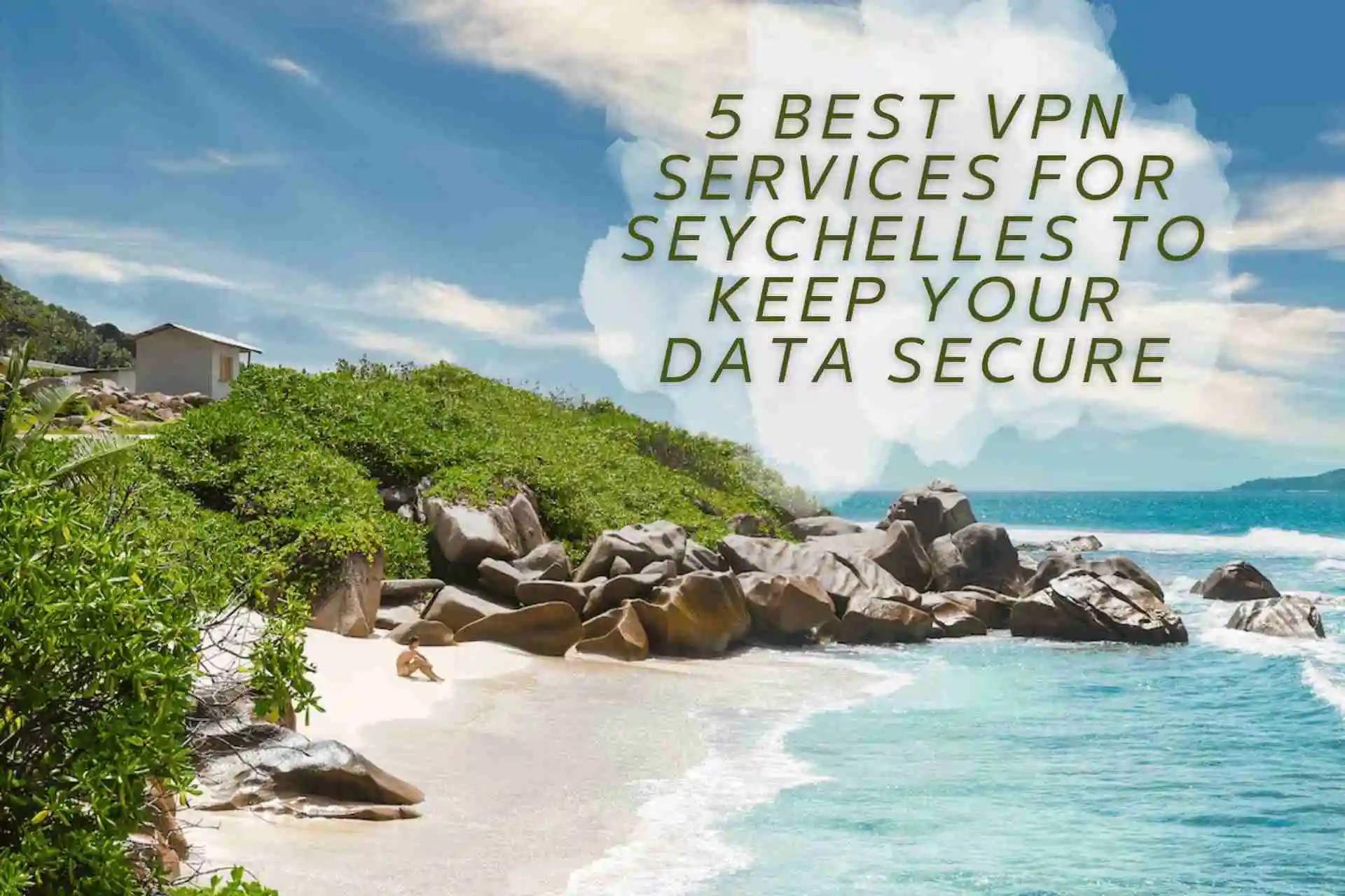Seychelles VPN