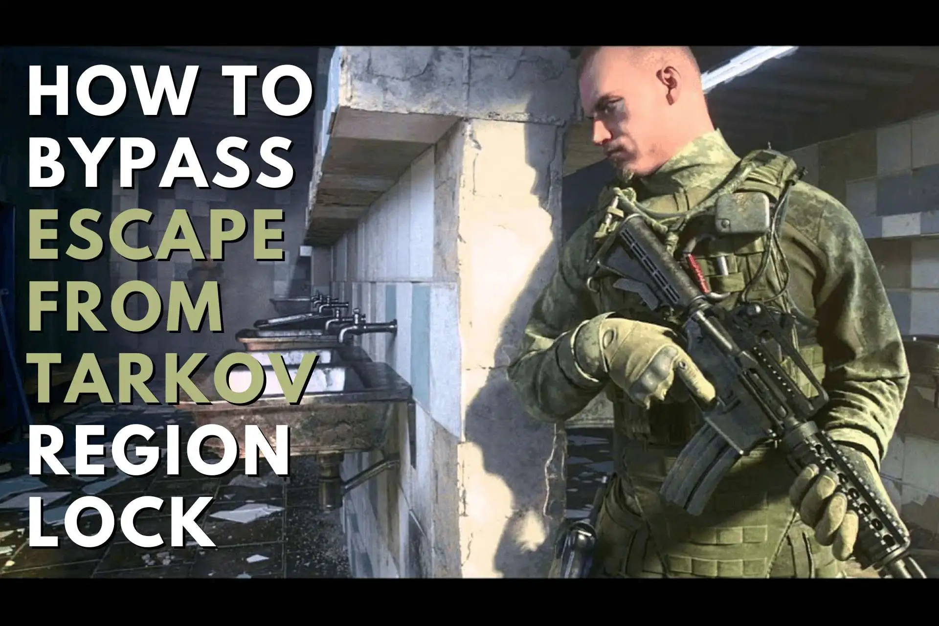 escape from tarkov region lock bypass