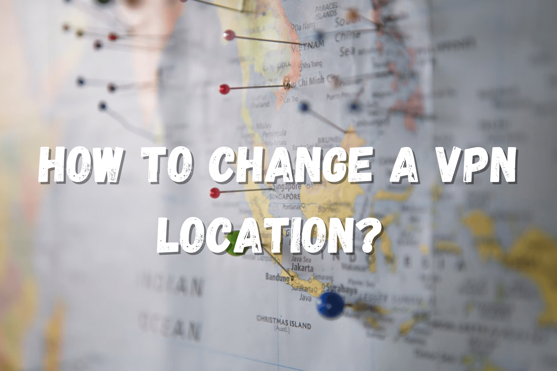 change VPN location