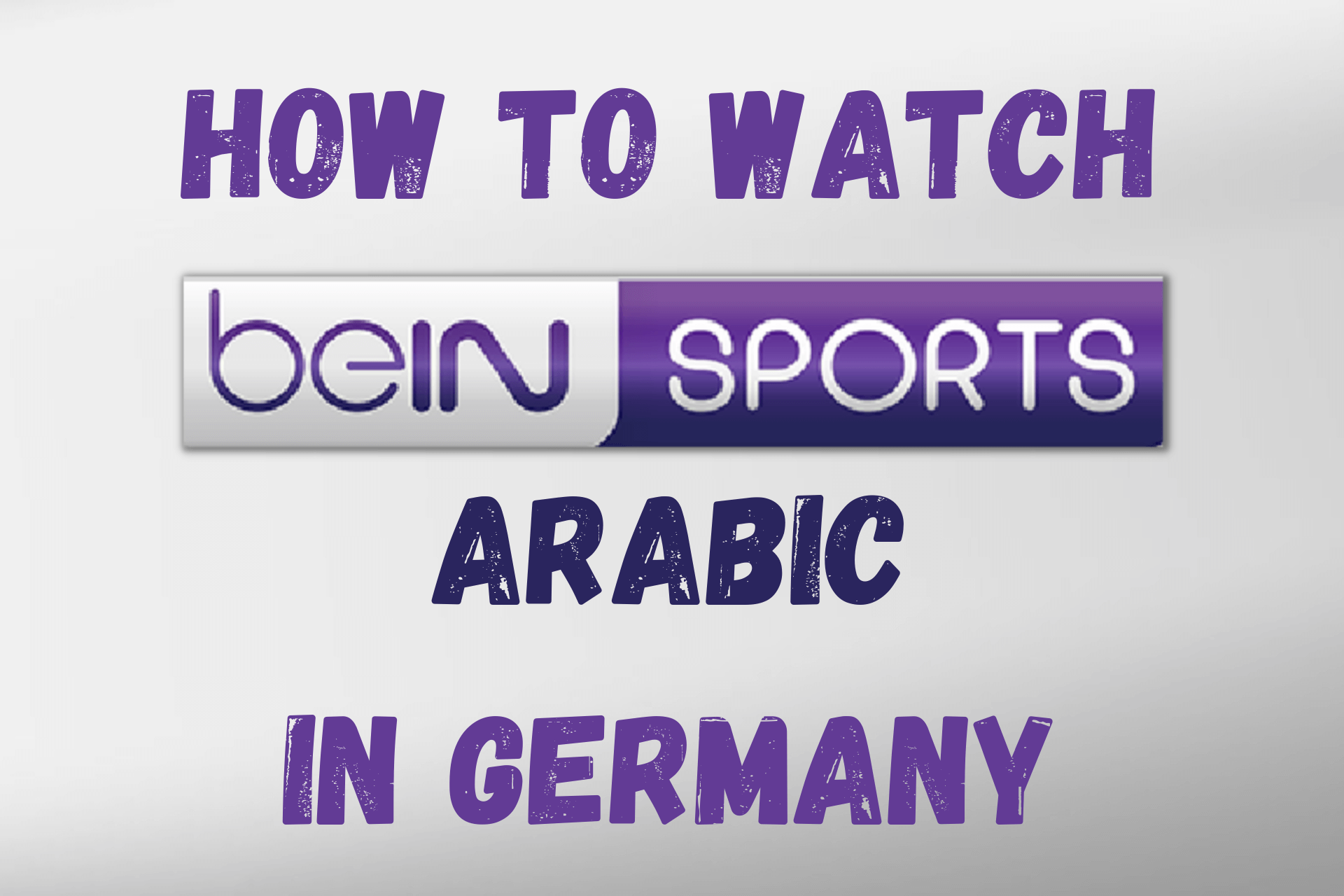 watch bein sports arabic in germany