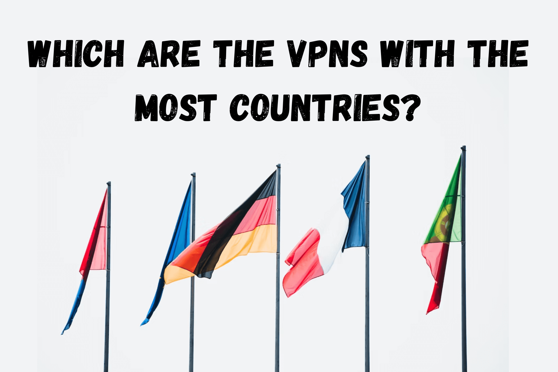VPN with most countries