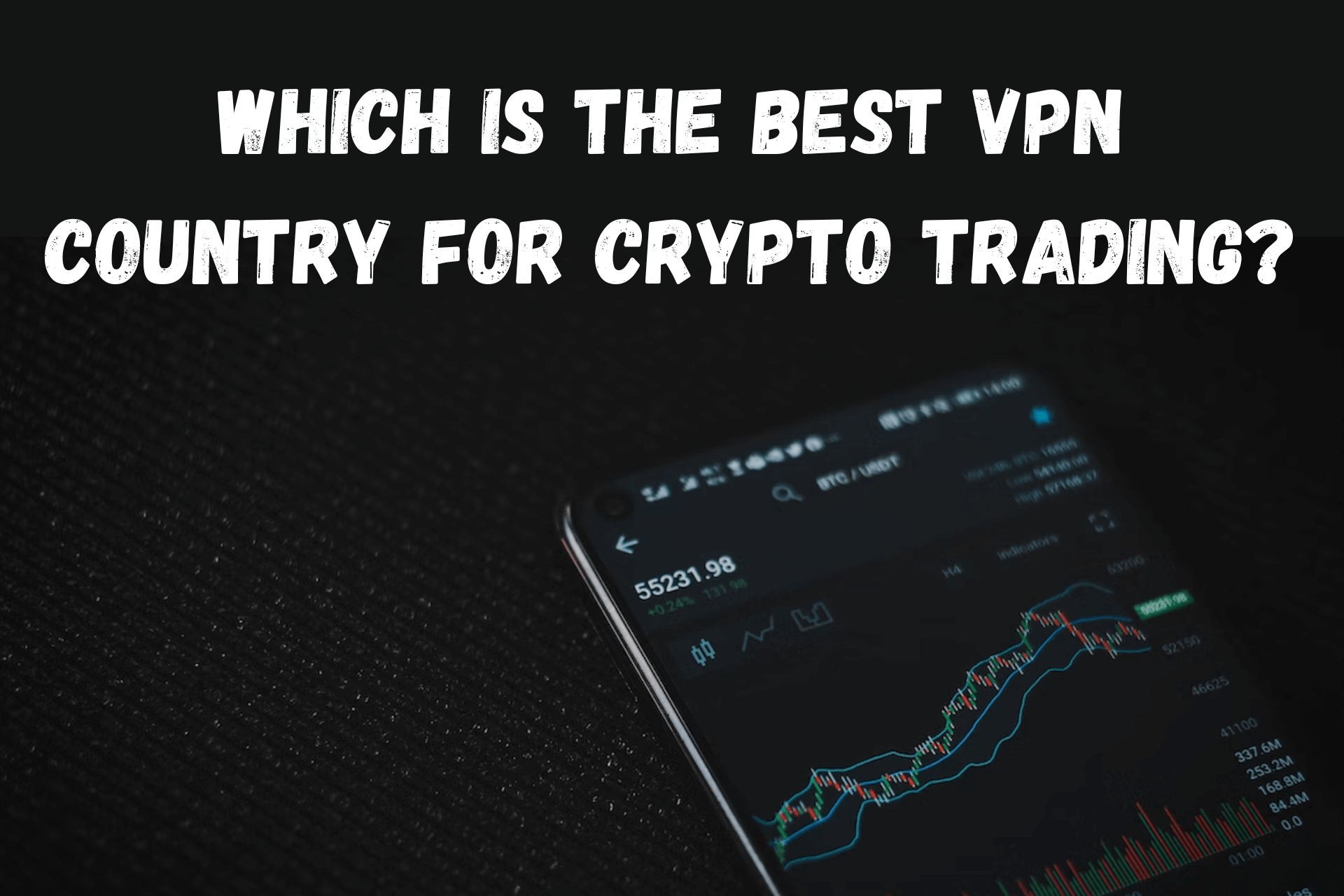 best country for VPN crypto