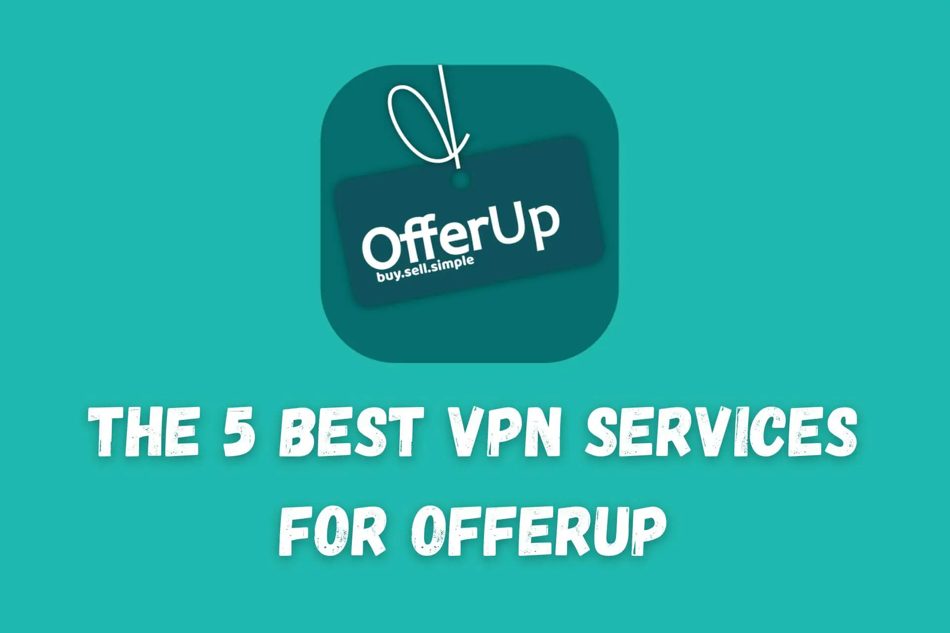 best vpn for offerup