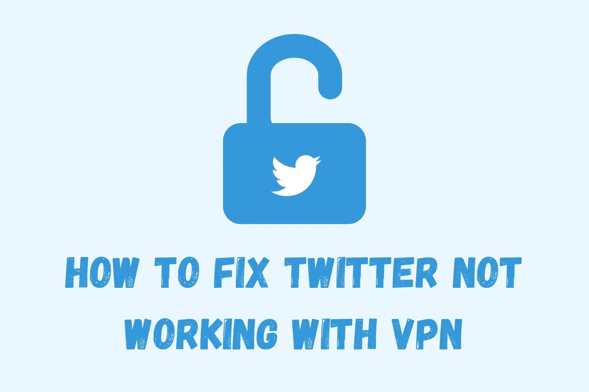 twitter not working with vpn