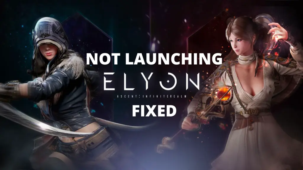 Elyon not launching fix