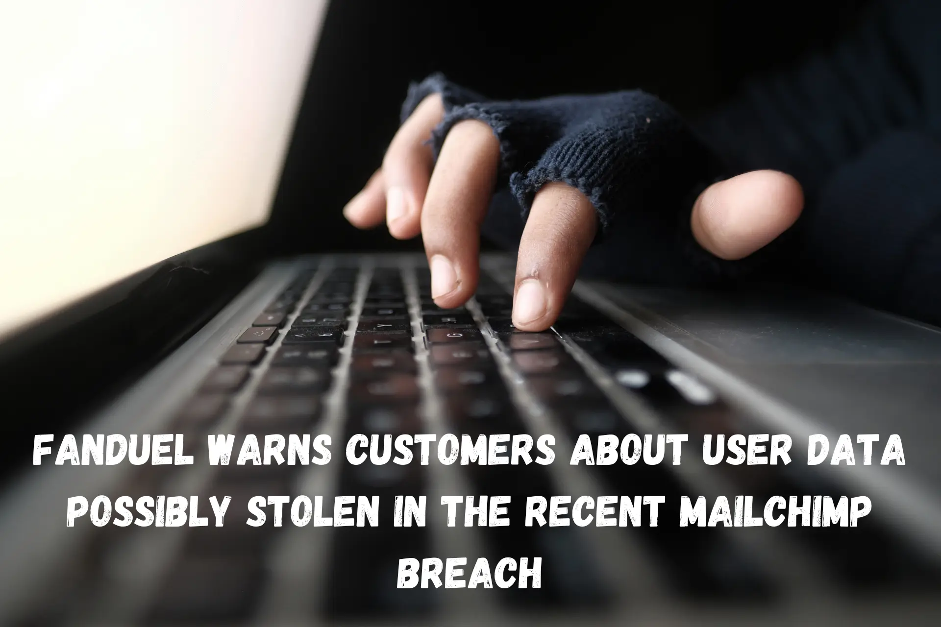 FanDuel Warns About Possibly Stolen User Data in a Breach