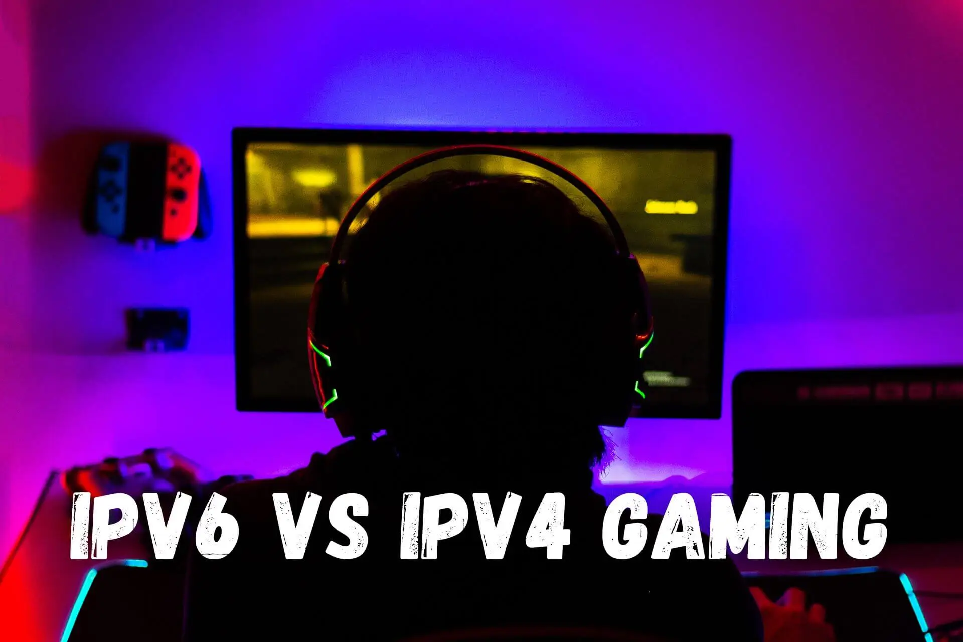 IPv6 vs IPv4 gaming
