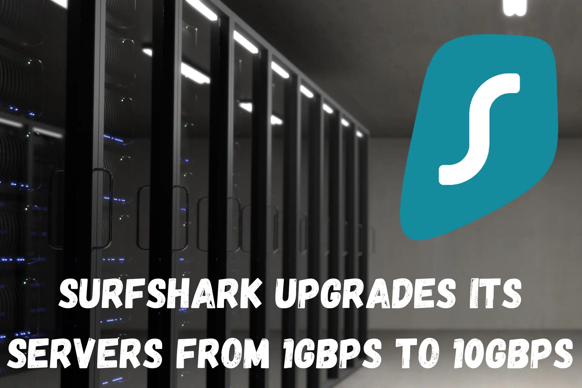 Surfshark servers upgrade
