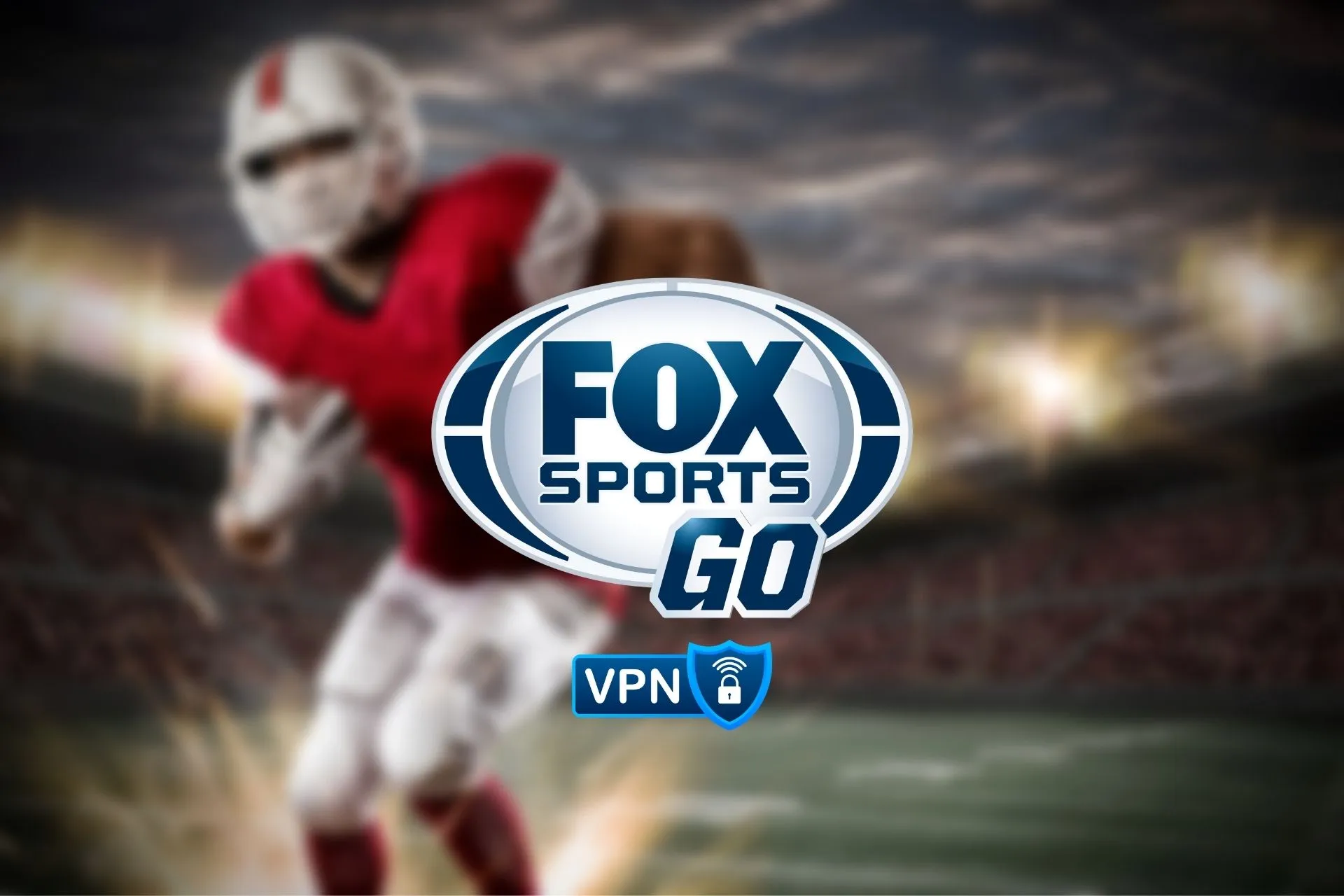 Fix Fox Sports Go VPN not working