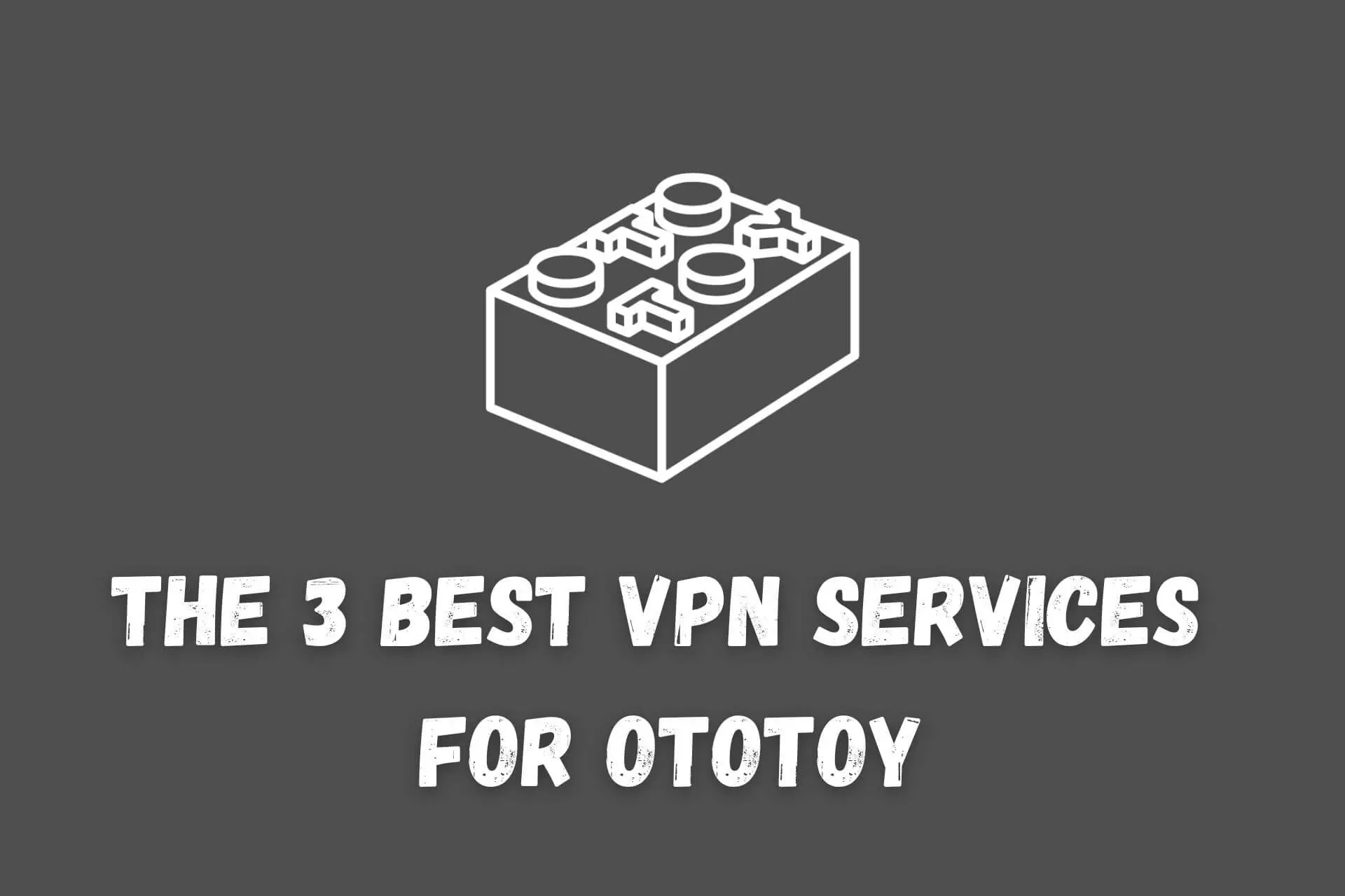 ototoy vpn