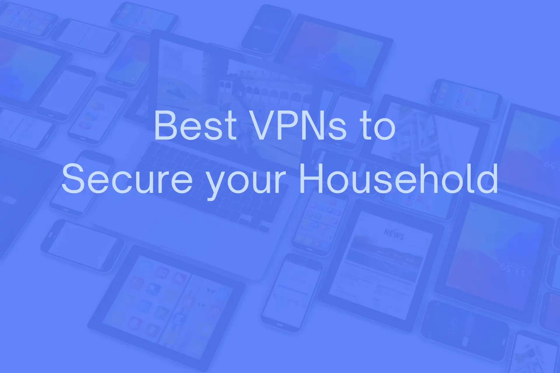 Household VPN