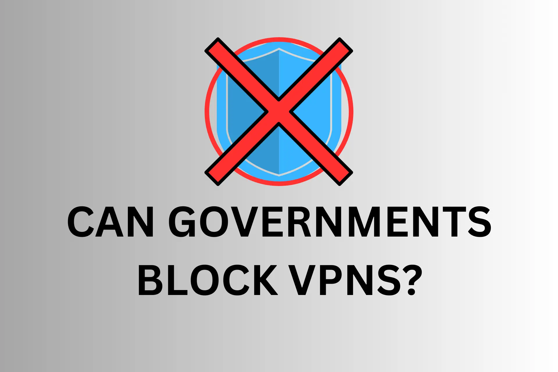 CAN GOVERNMENT BLOCK VPN