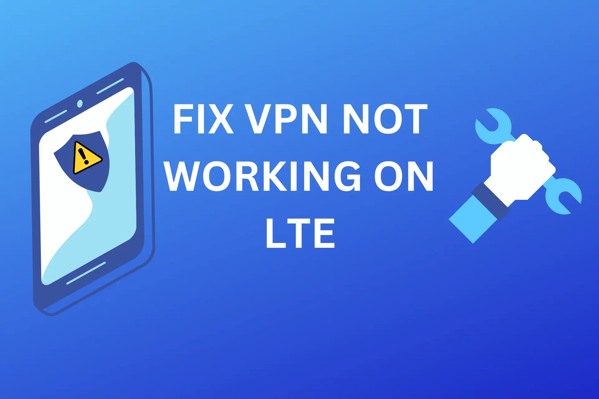 vpn not working on lte