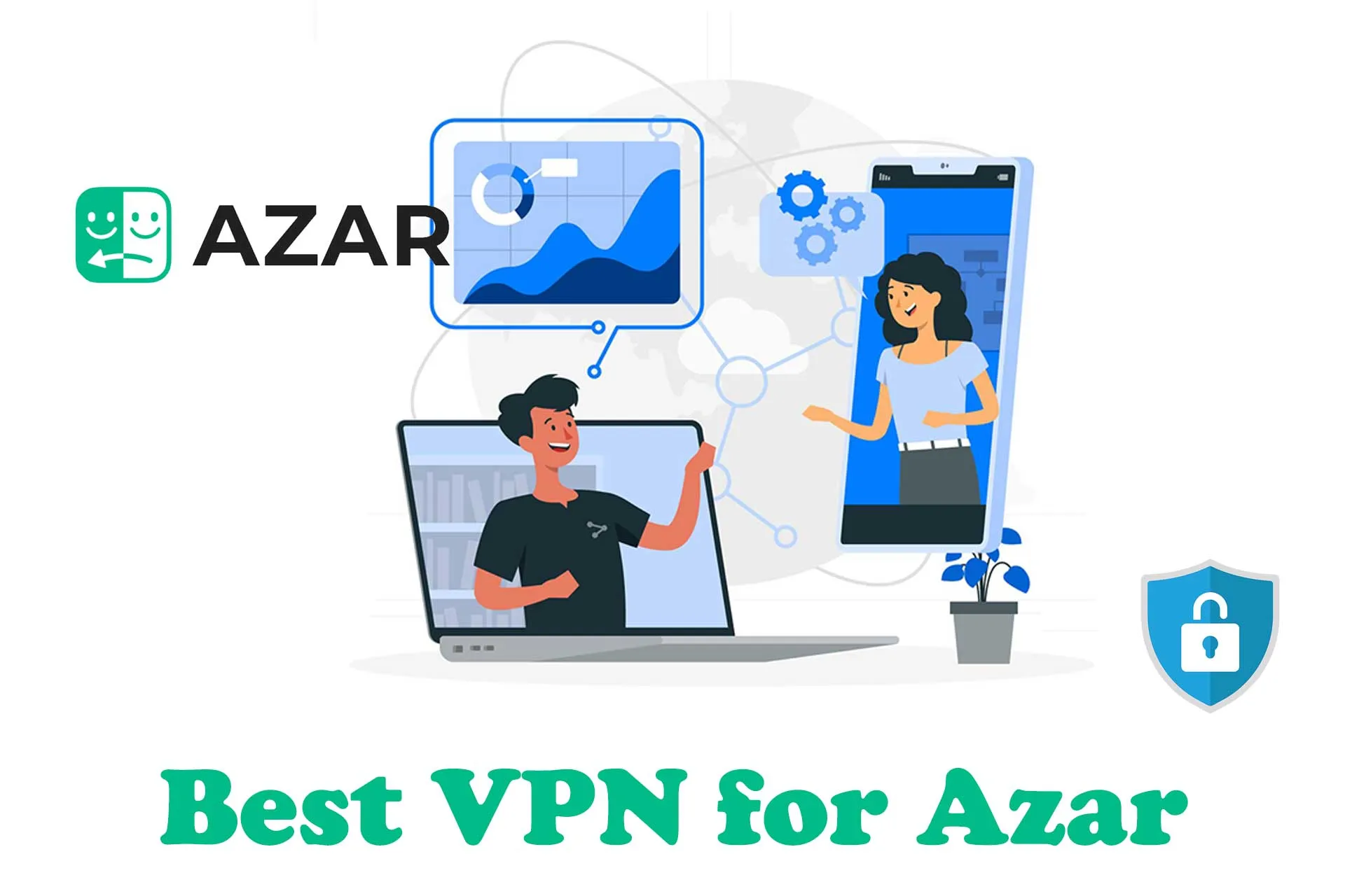 Best VPN for Azar