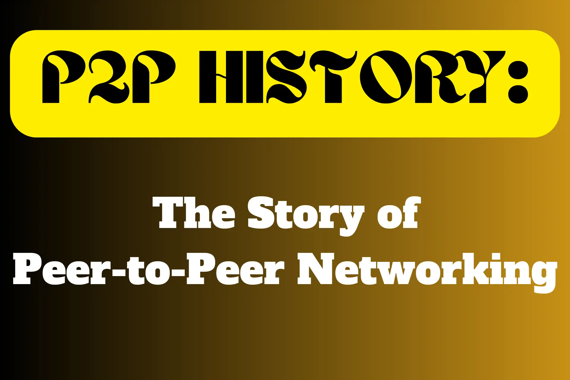 P2P history