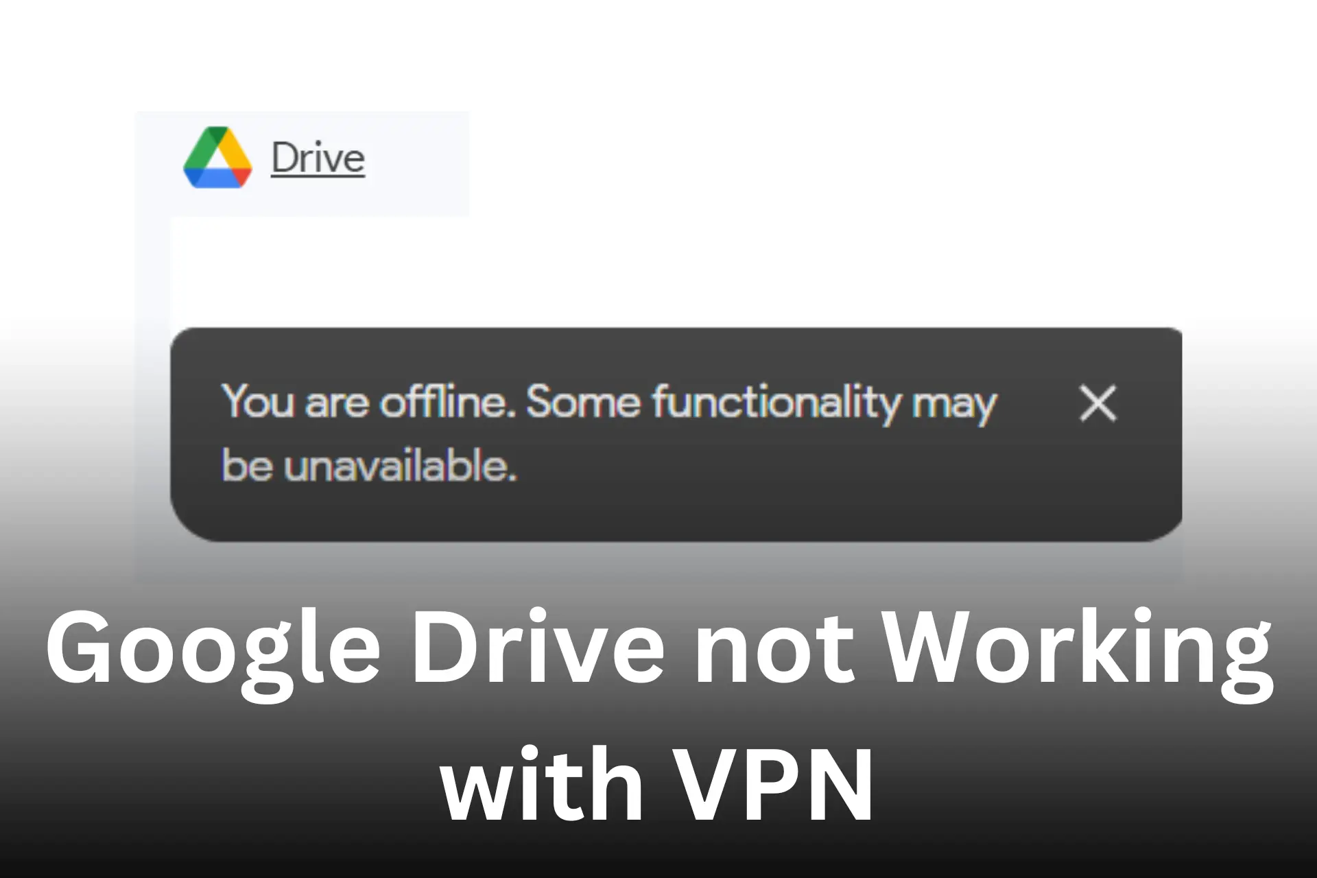 google drive not working with vpn