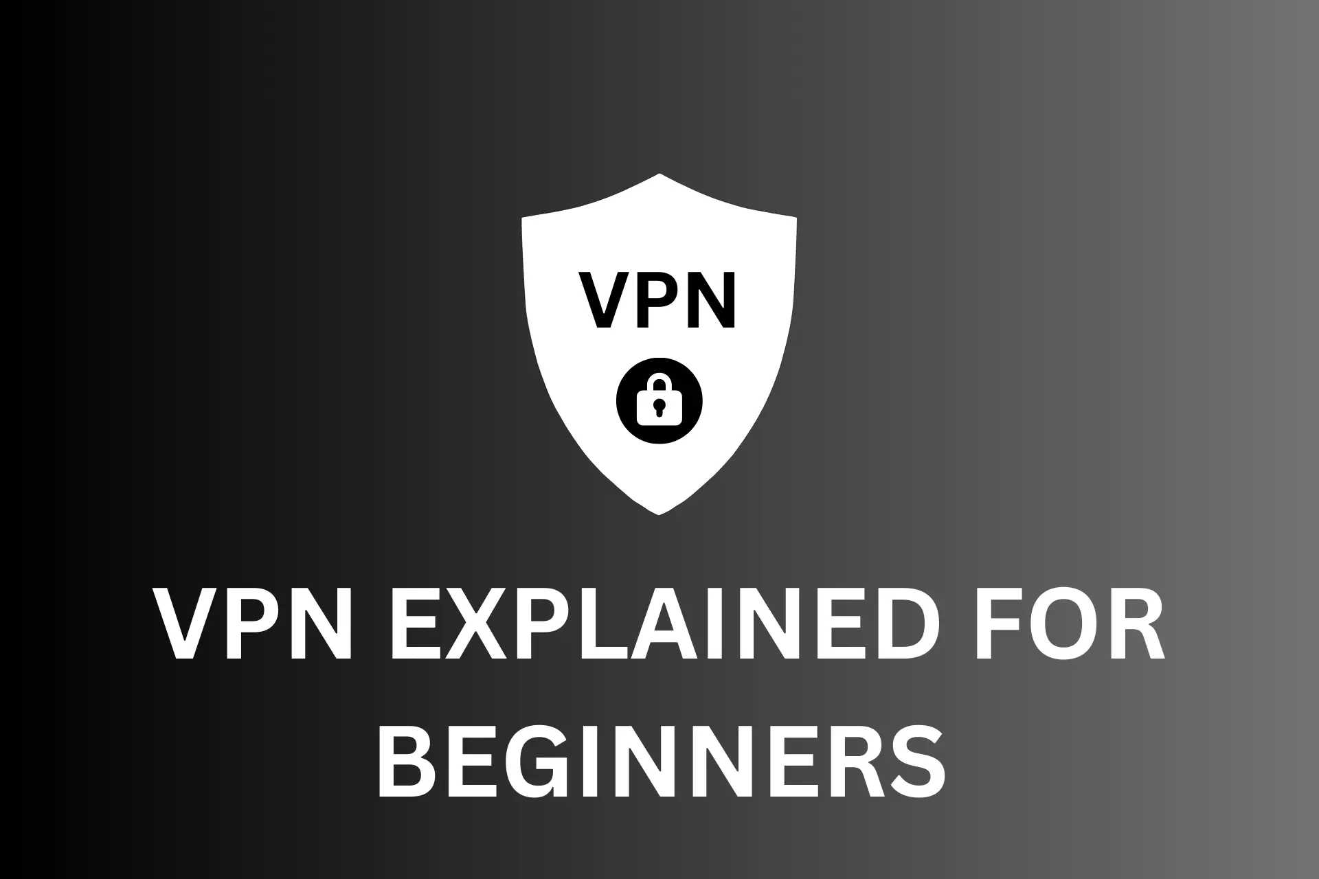 vpn for beginners