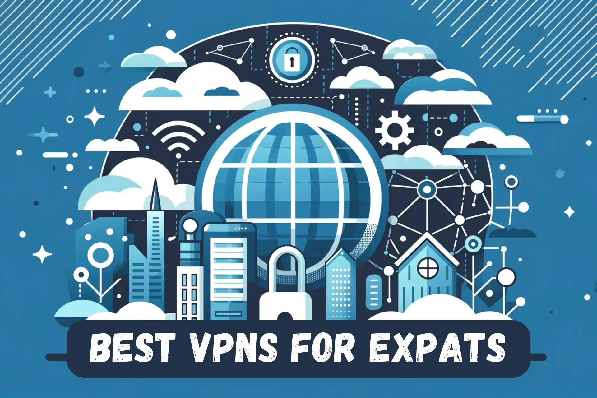 best vpn for expats