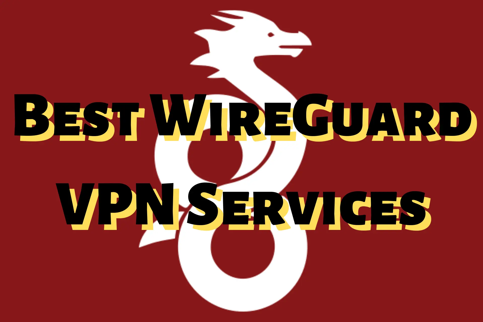 Best WireGuard VPN