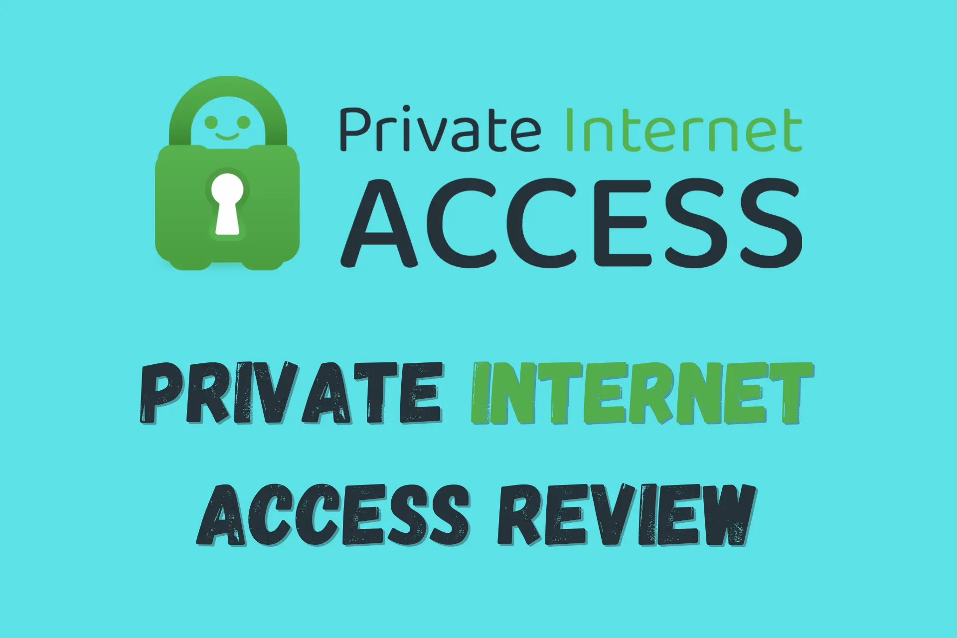 private internet access review