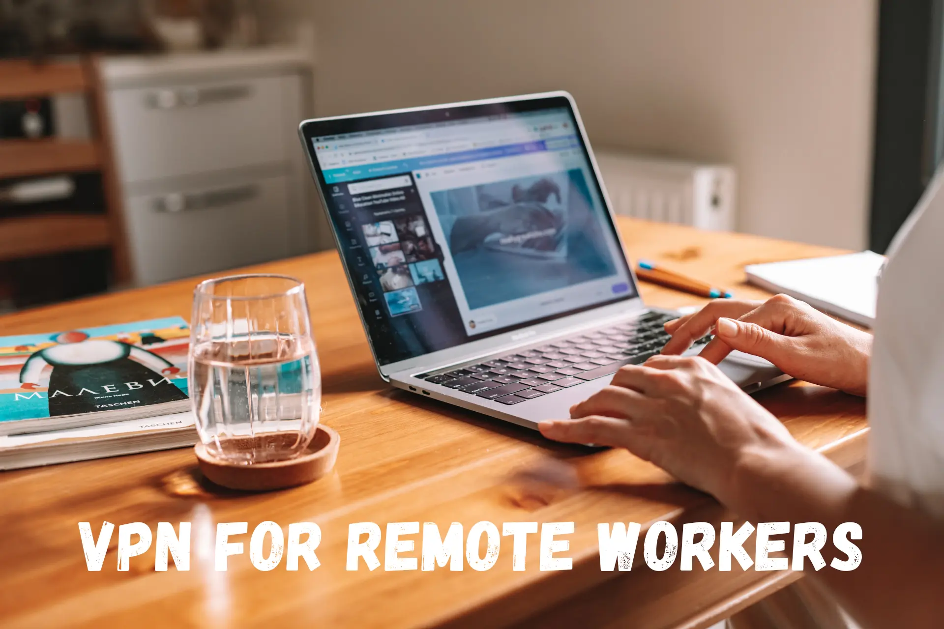 vpn for remote workers