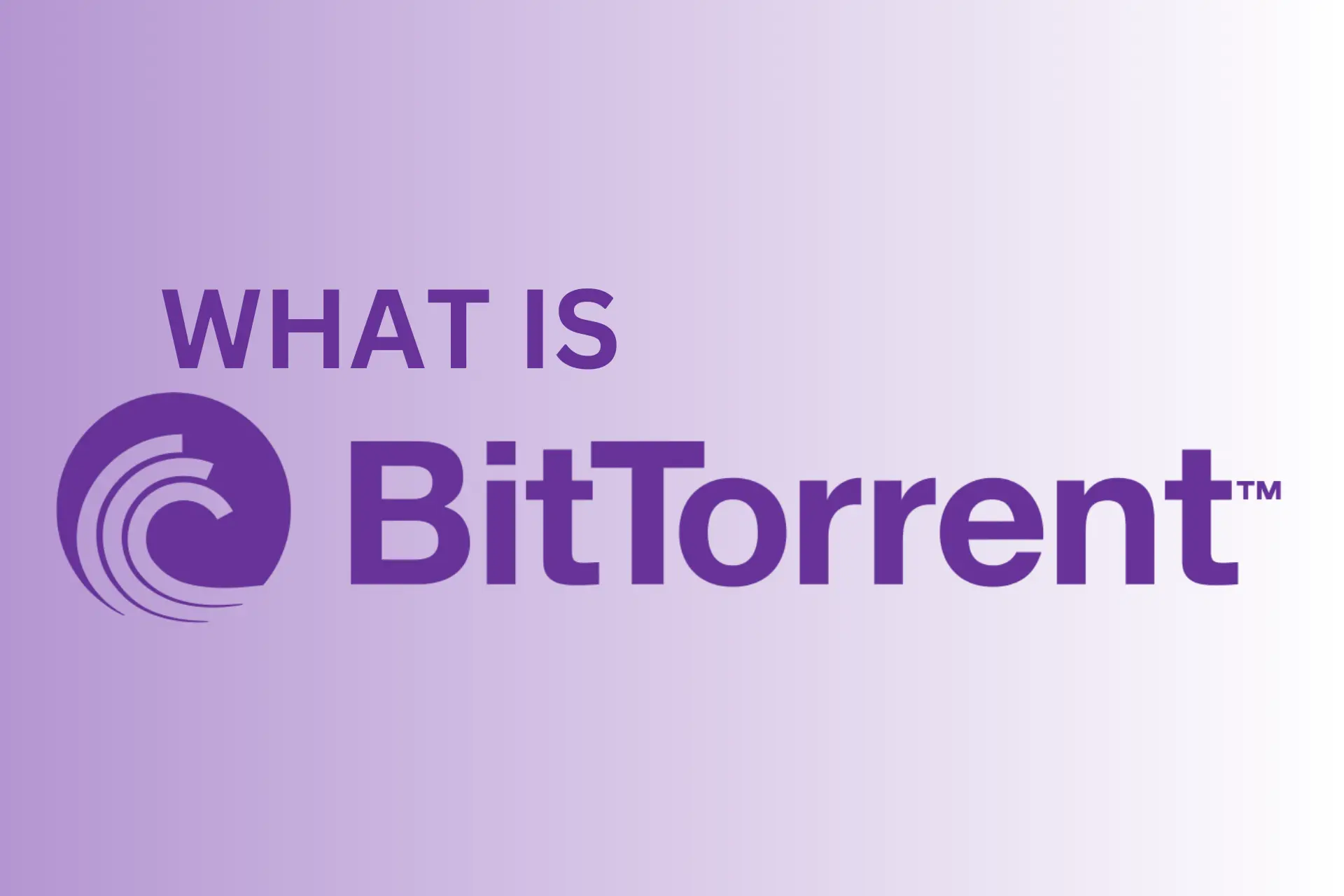 what is bittorrent featured image