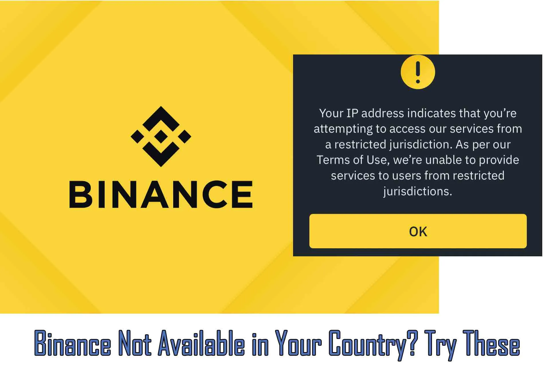Binance Not Available in Your Region