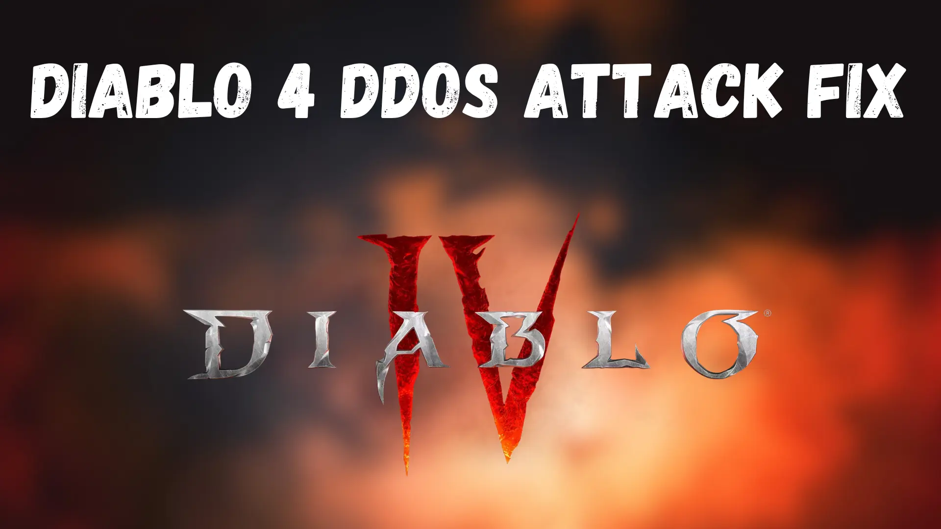 Diablo 4 DDoS Attack Fix