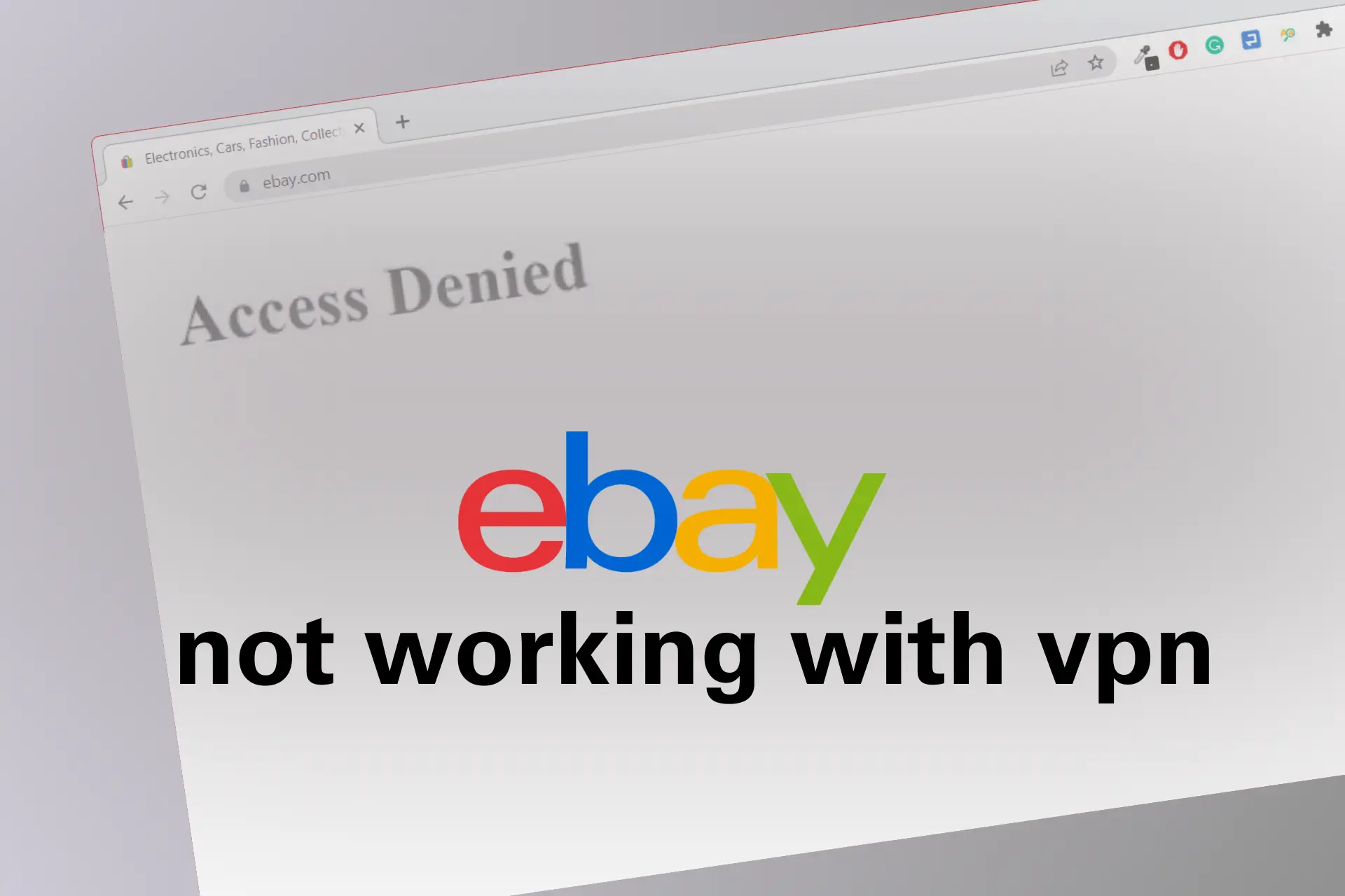 eBay not Working With VPN? Unblock it without Risking a Ban