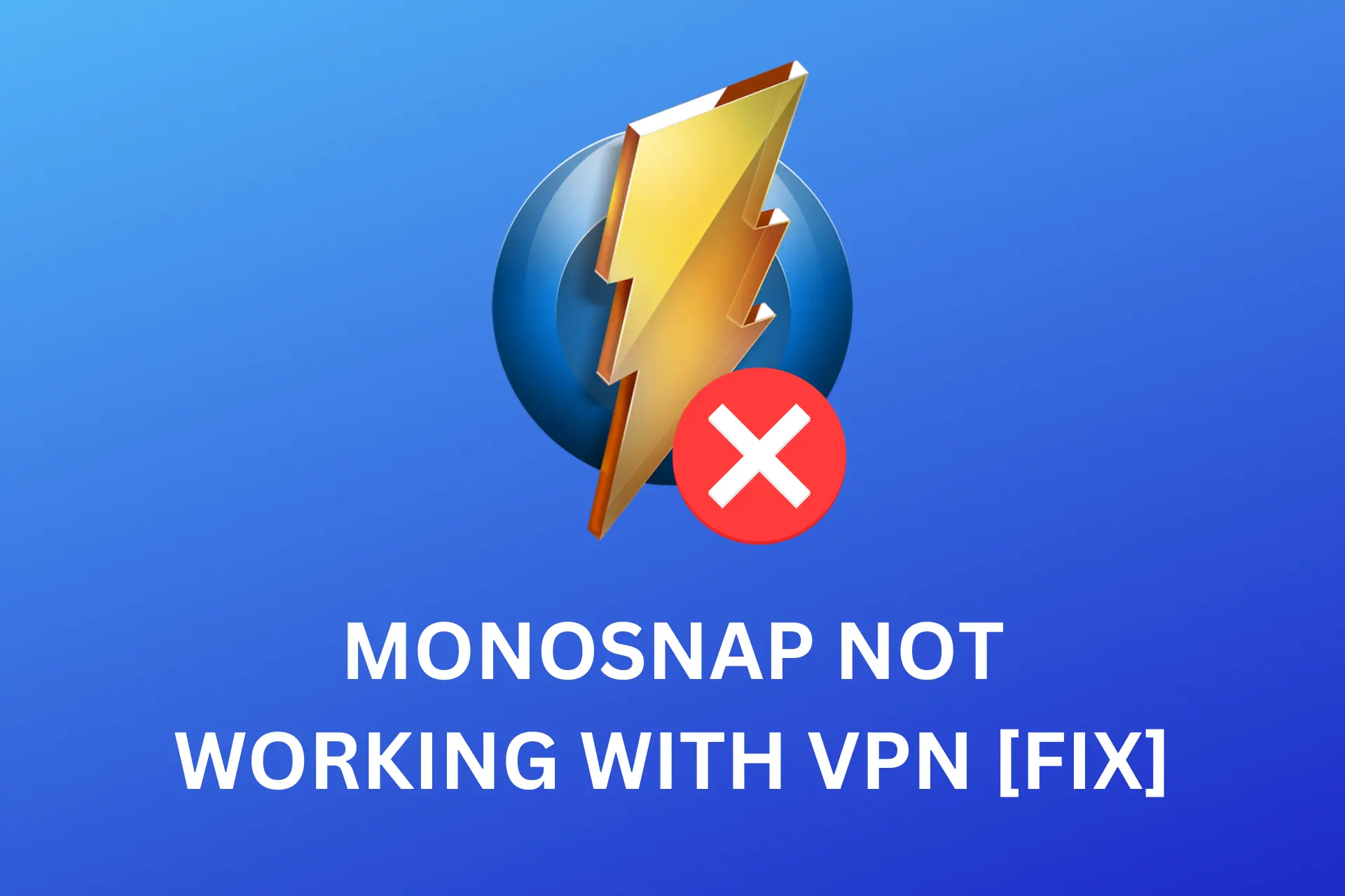 monosnap not working with vpn