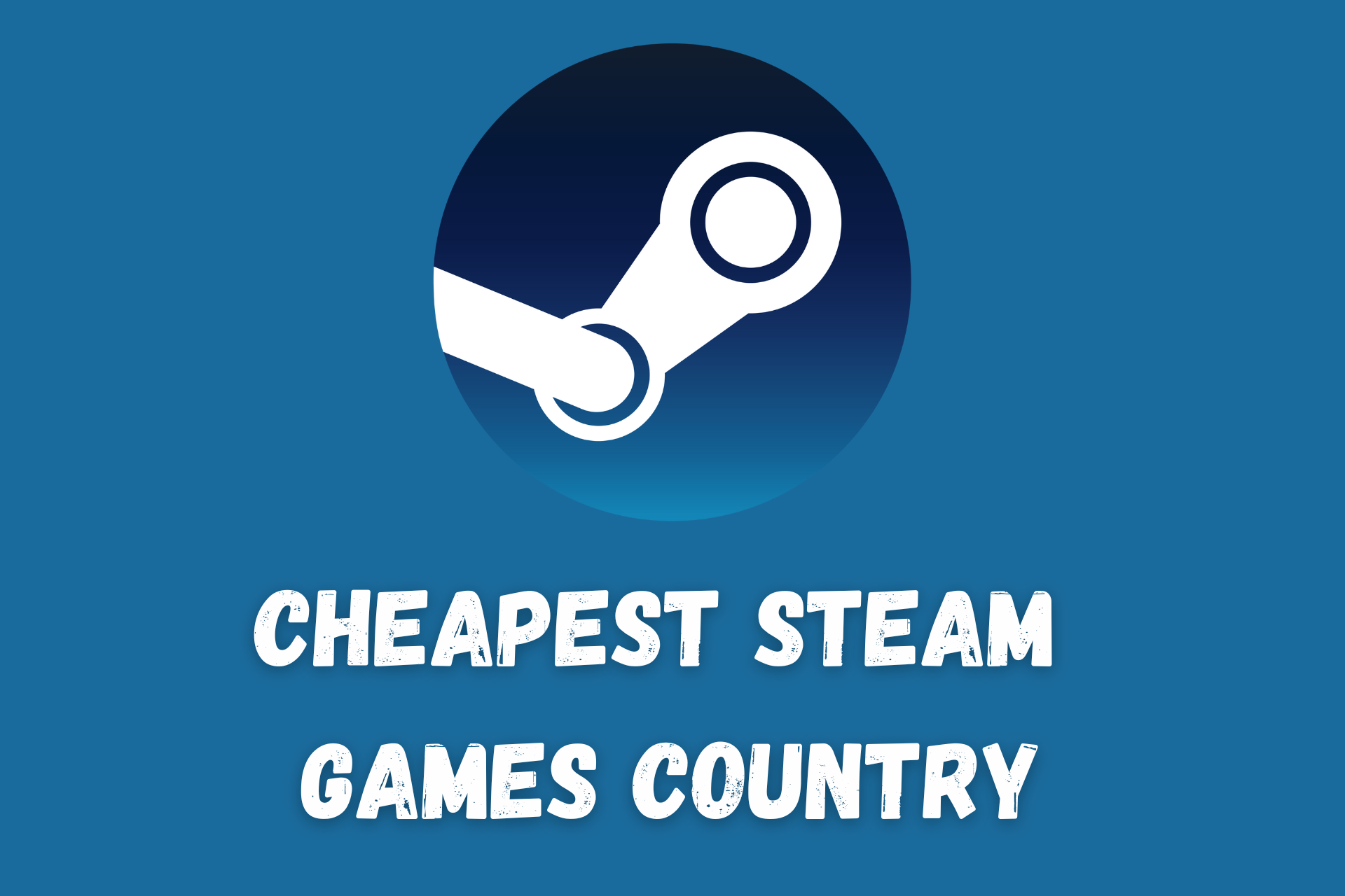 cheapest steam games country