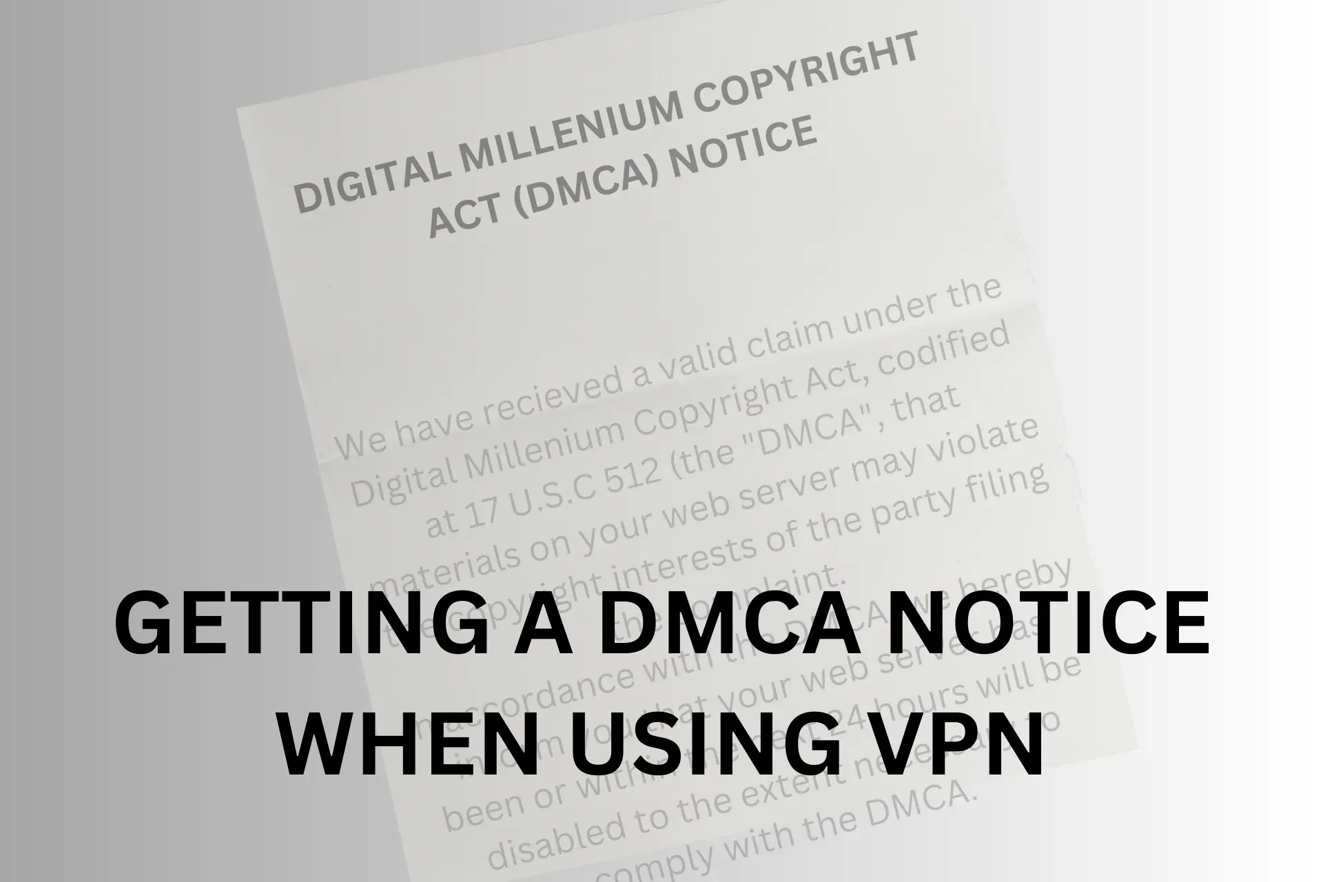 dmca notice with vpn