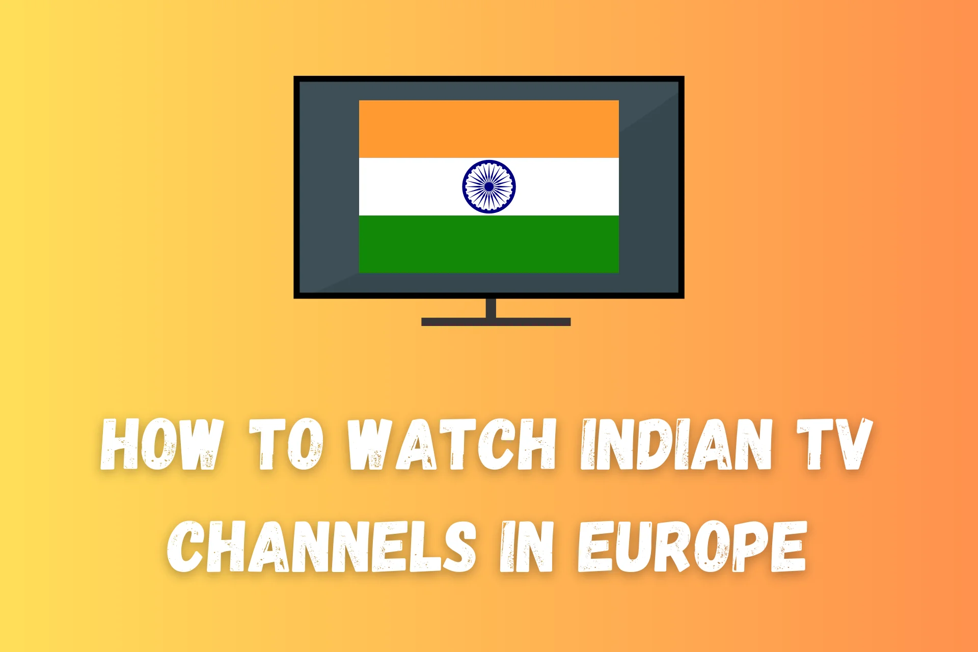 how to watch indian channels in europe