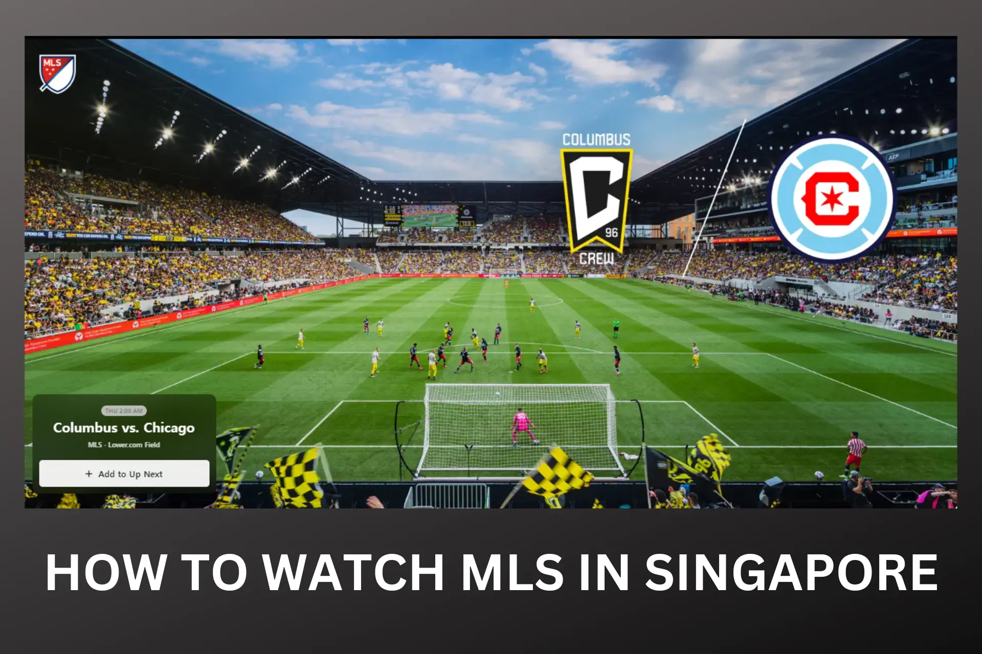 How to Watch MLS In Singapore [Easy!]