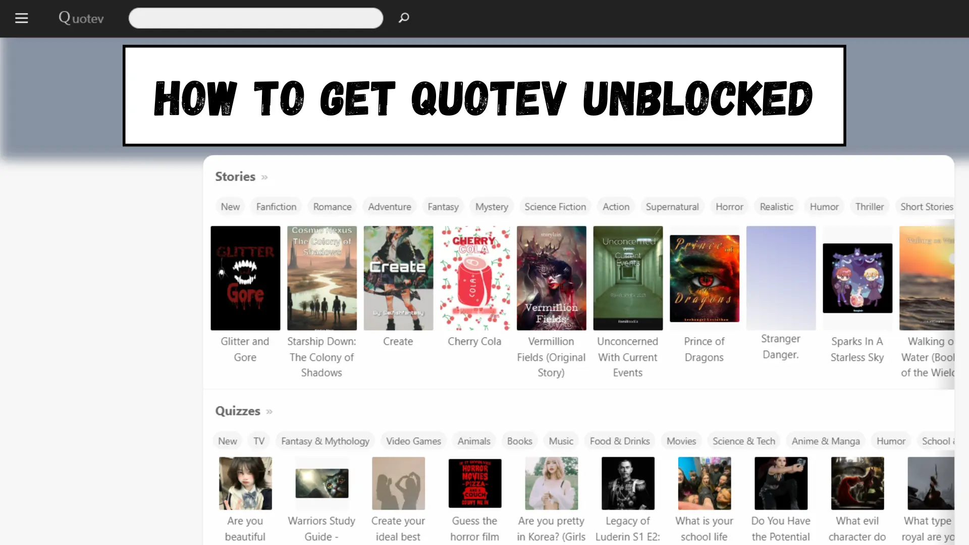 How to Get Quotev Unblocked [Easier Than You Think]