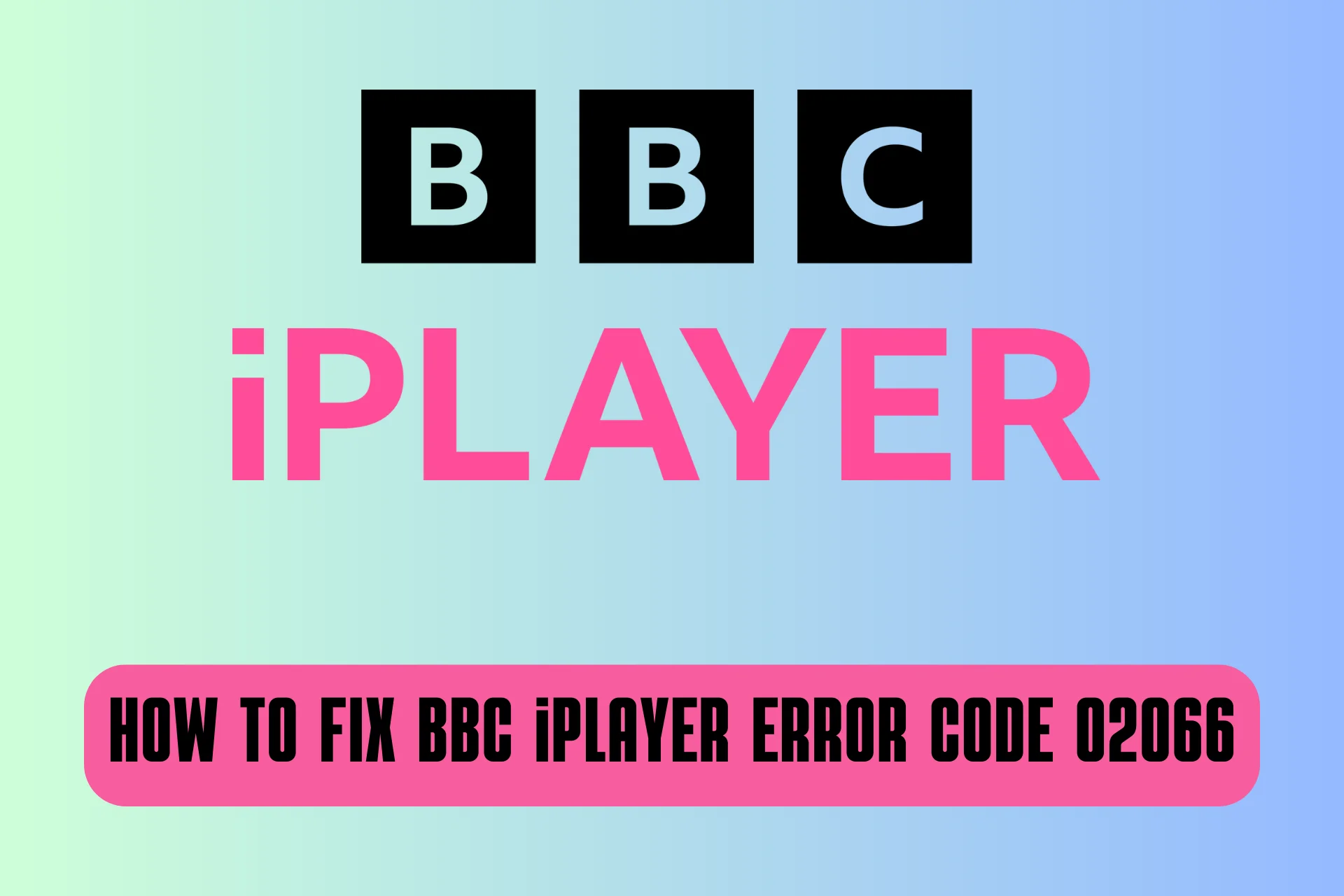 bbc iplayer error code 02066