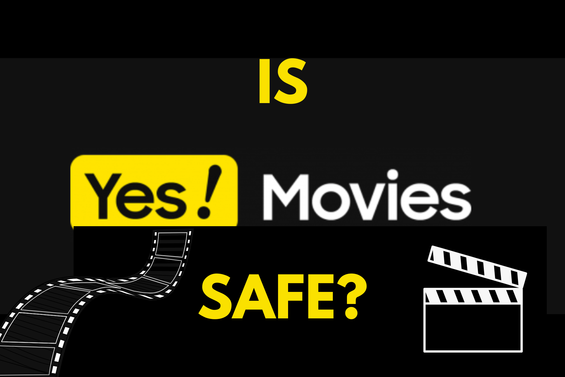 Is Yesmovies Safe? [Everything You Need to Know]