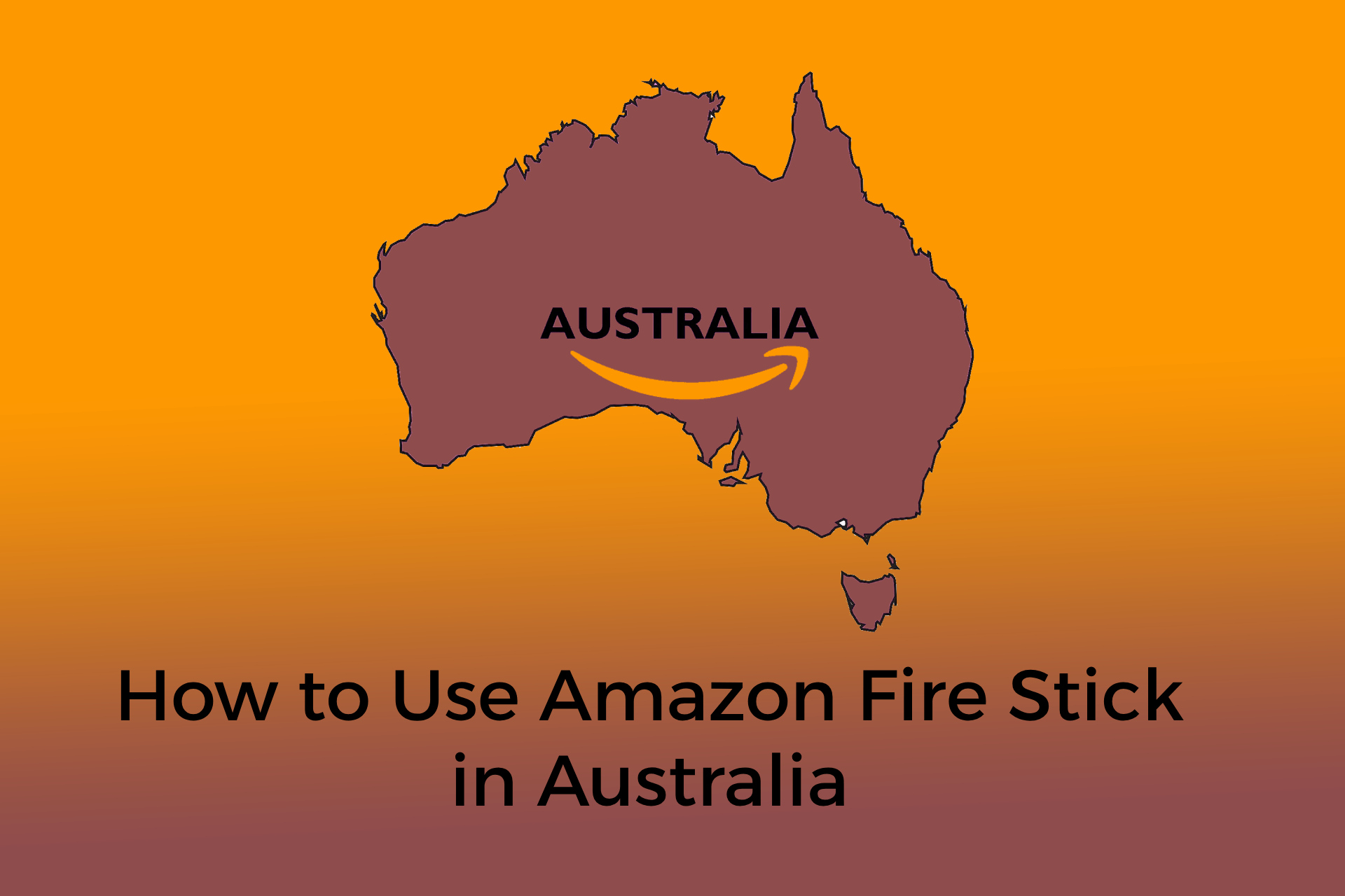 use Amazon fire Stick in Australia