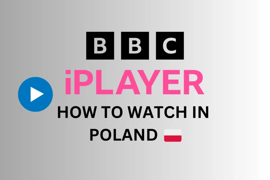 watch bbc iplayer in poland