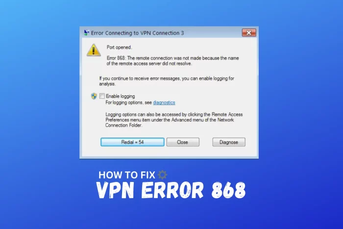 vpn error 868