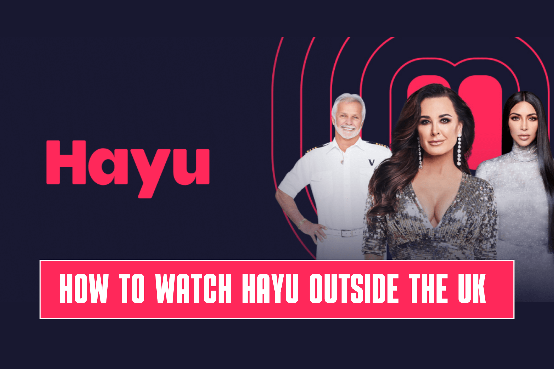 watch hayu outside uk