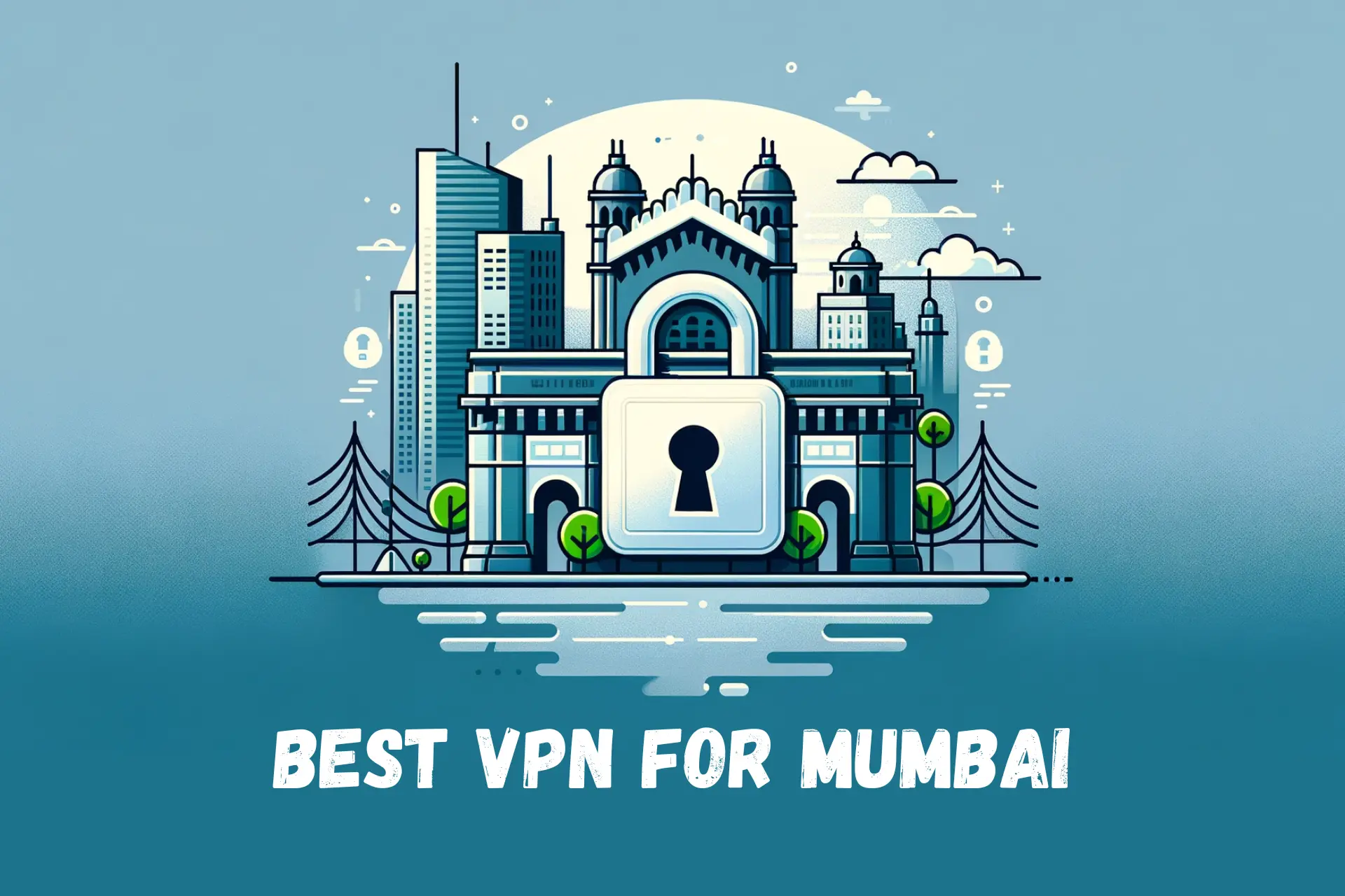 best vpn for mumbai