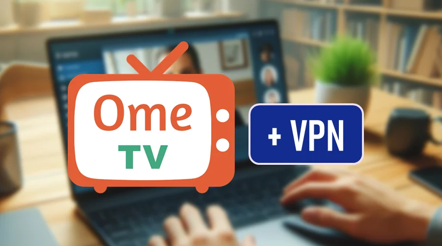 ometv vpn not working